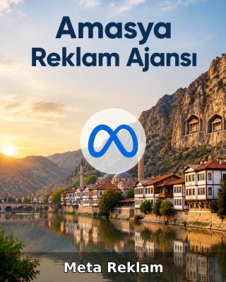 Amasya Meta Reklam Ajansı