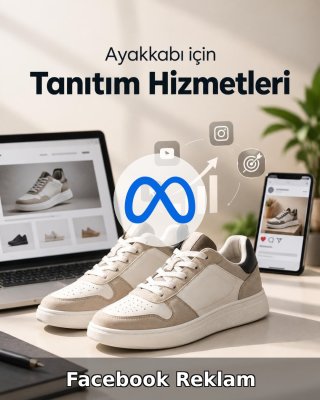 Ayakkabı Facebook Reklam Yönetimi