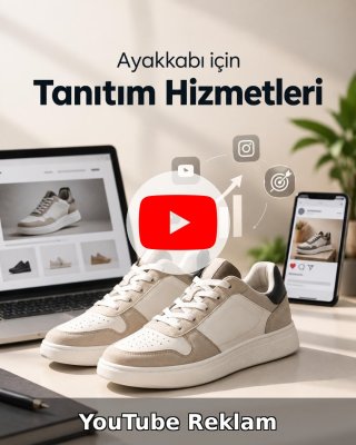Ayakkabı YouTube Reklam Yönetimi
