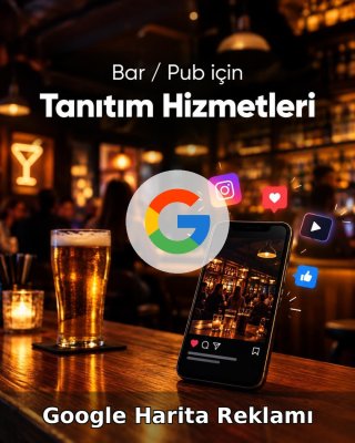 Bar / Pub Google Harita Reklamı