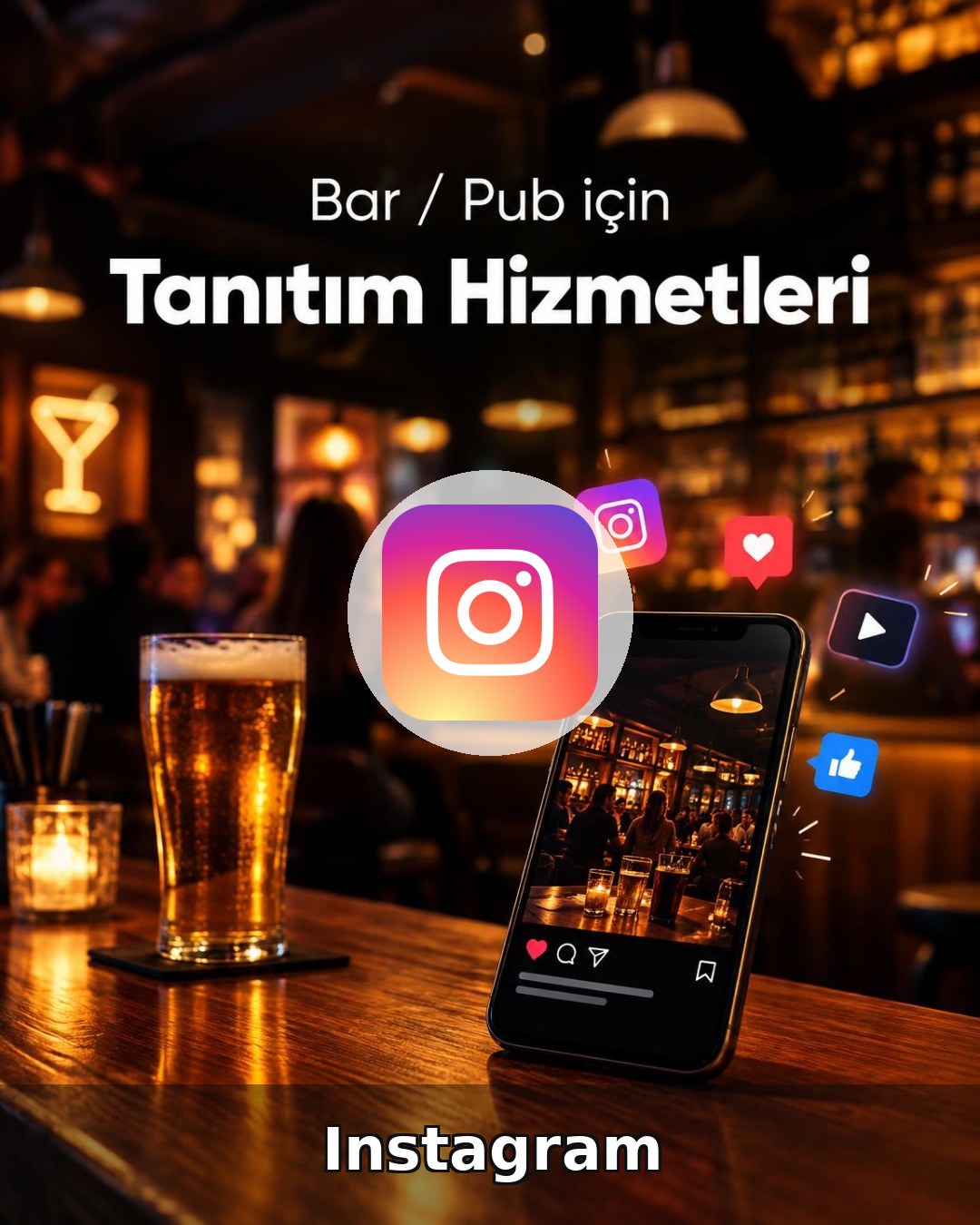 Bar / Pub Instagram Yönetimi
