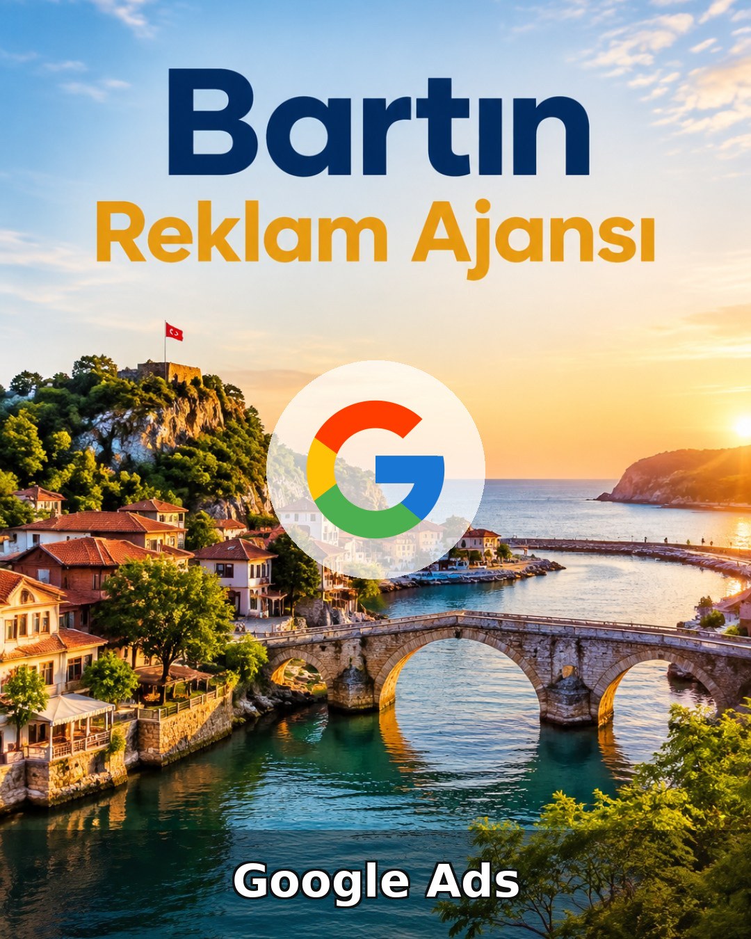 Bartın Google Ads Ajansı