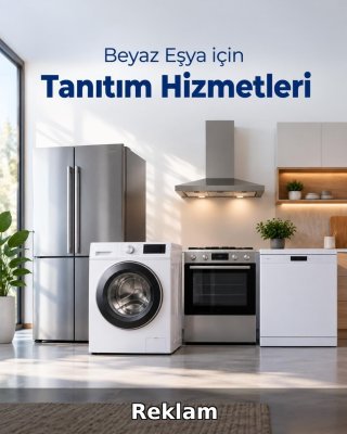 Beyaz Eşya Reklam Yönetimi