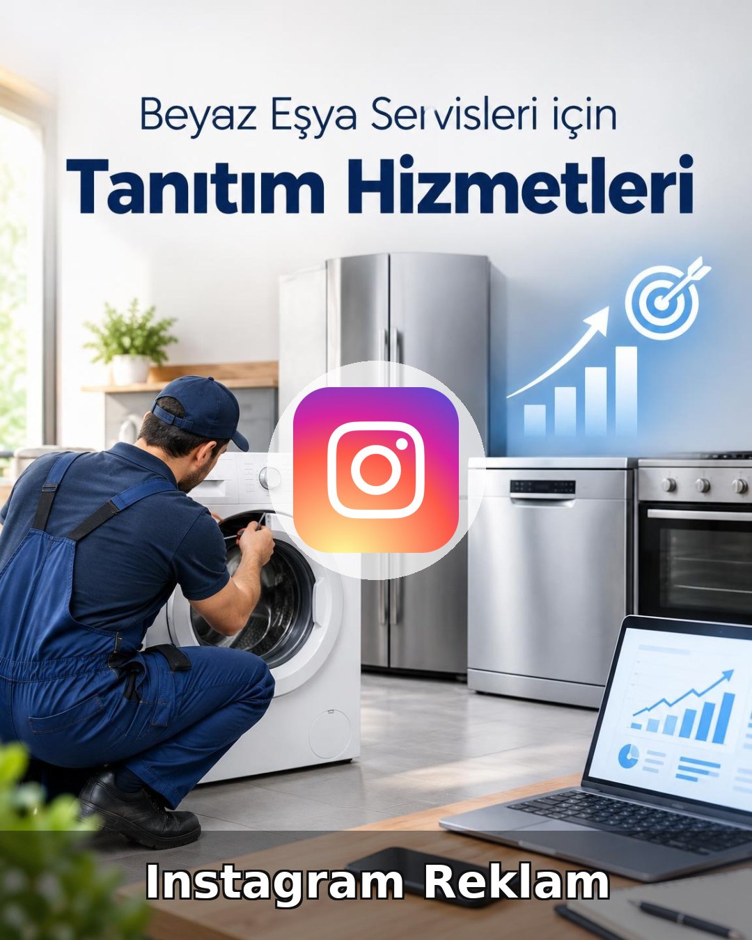 Beyaz Eşya Servisi Instagram Reklam Yönetimi