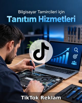 Bilgisayar Tamiri TikTok Reklam Yönetimi