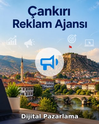 Çankırı Dijital Pazarlama