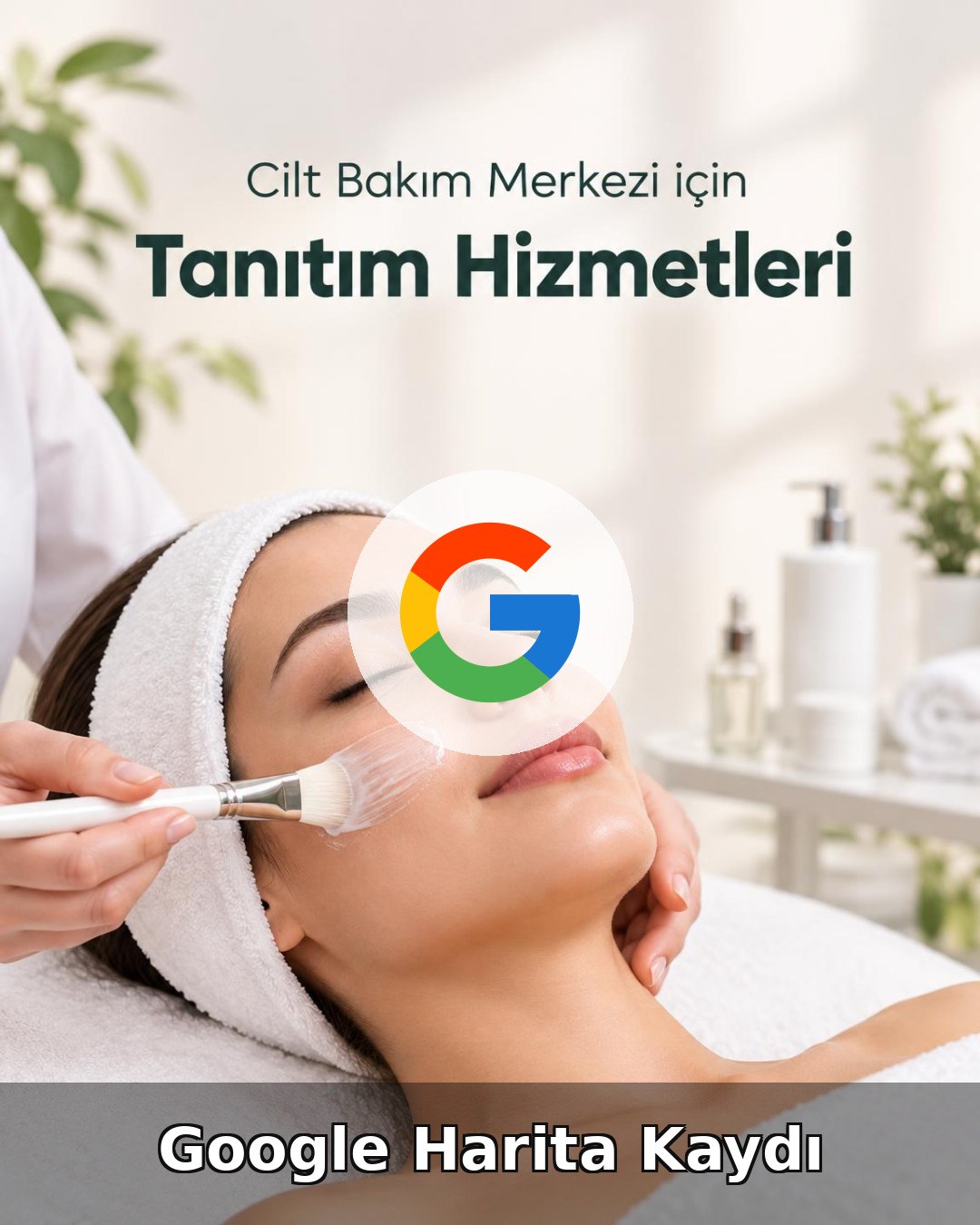 Cilt Bakım Merkezi Google Harita Kaydı
