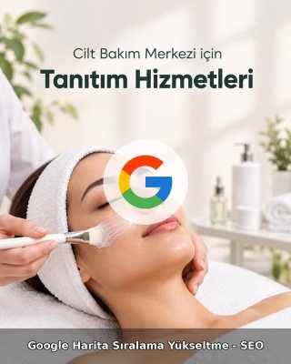 Cilt Bakım Merkezi Google Harita Sıralama Yükseltme - SEO