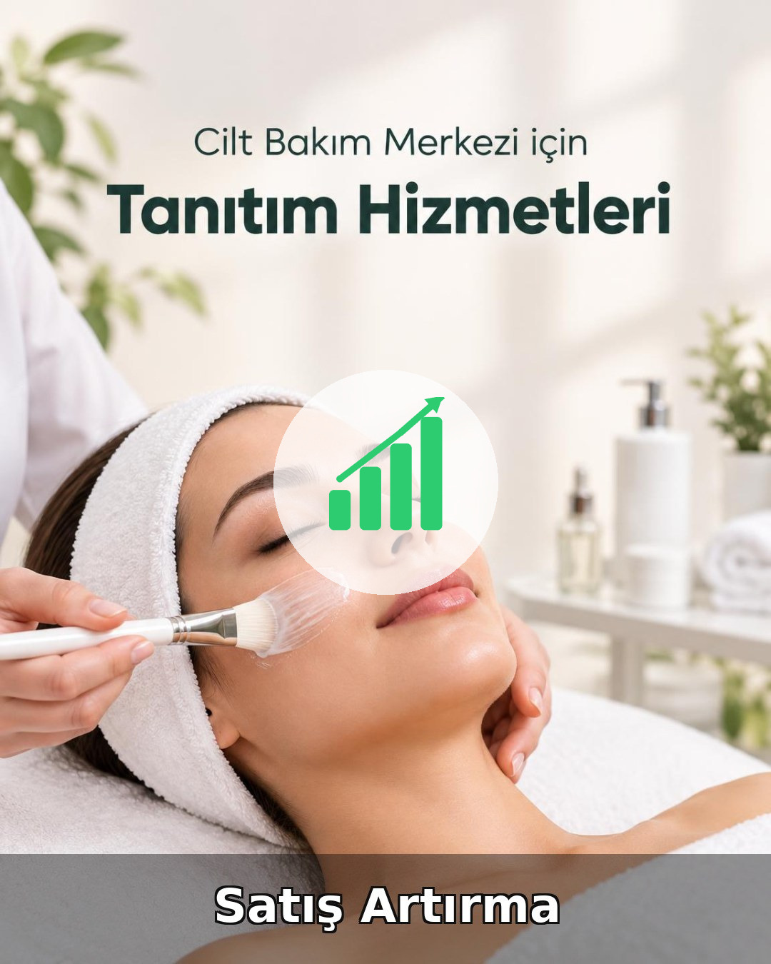Cilt Bakım Merkezi Satış Artırma
