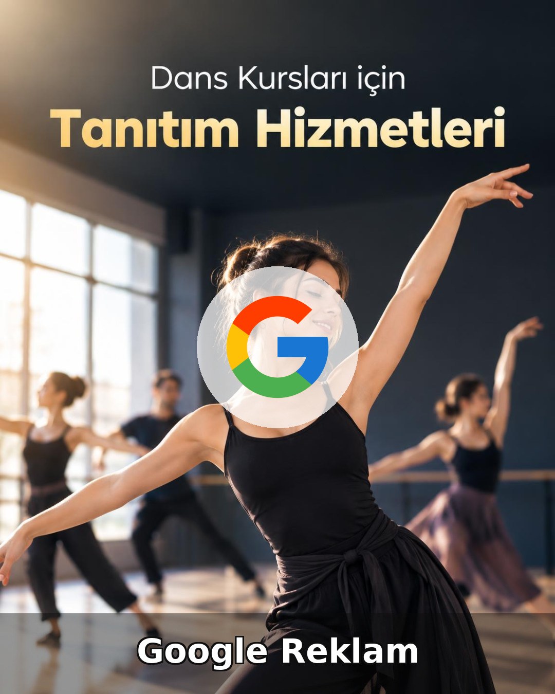 Dans Kursu Google Reklam Yönetimi