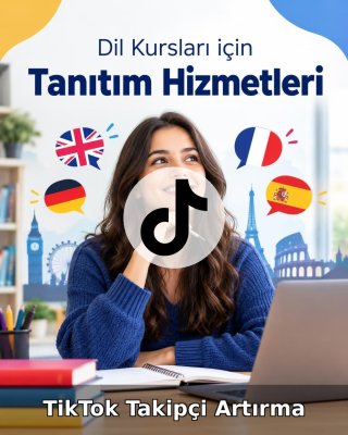 Dil Kursu TikTok Takipçi Artırma