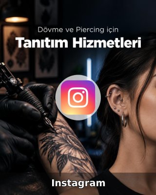 Dövme ve Piercing Stüdyosu Instagram Yönetimi