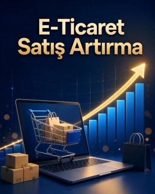 E-Ticaret Satış Artırma Paketleri