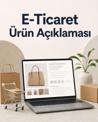 E-Ticaret Ürün Açıklaması Paketleri