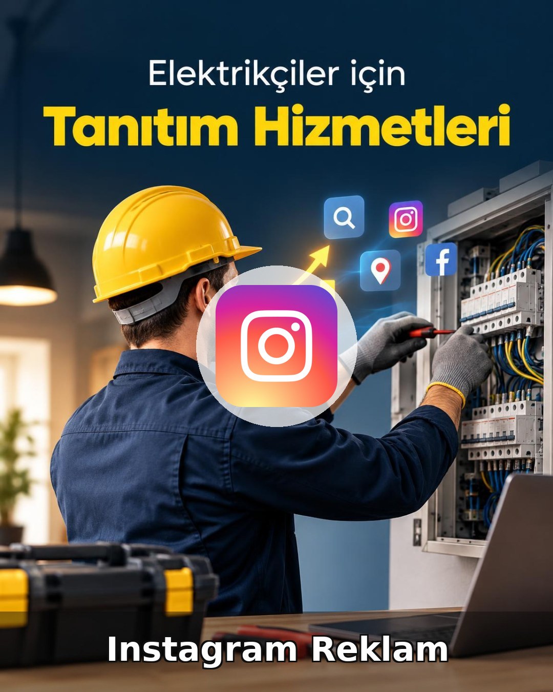 Elektrikçi Instagram Reklam Yönetimi