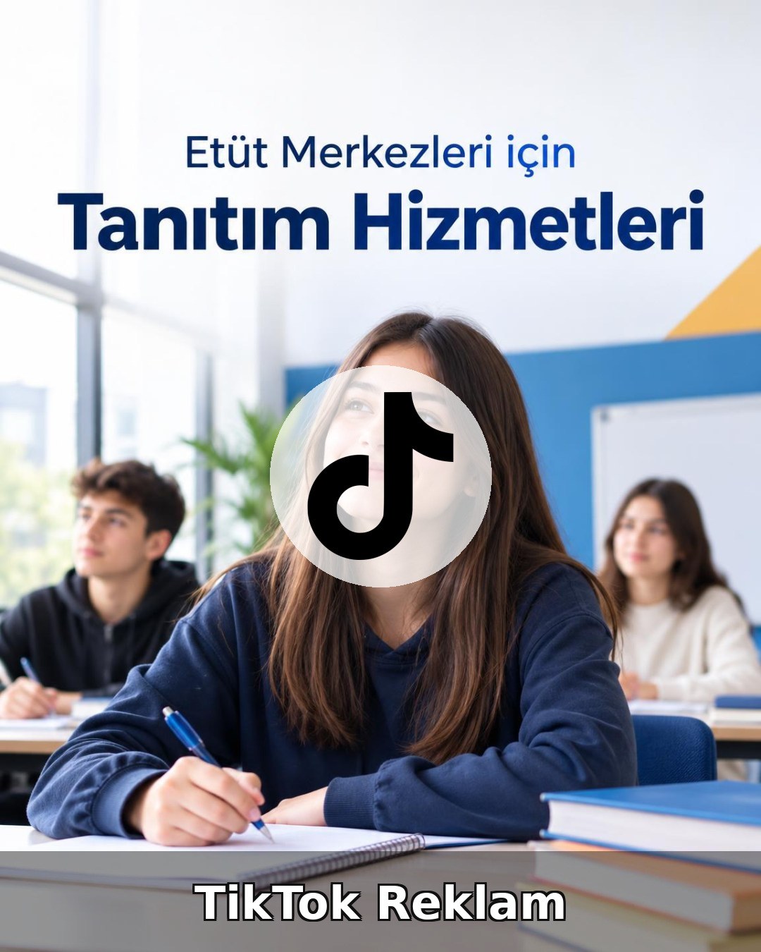 Etüt Merkezi TikTok Reklam Yönetimi