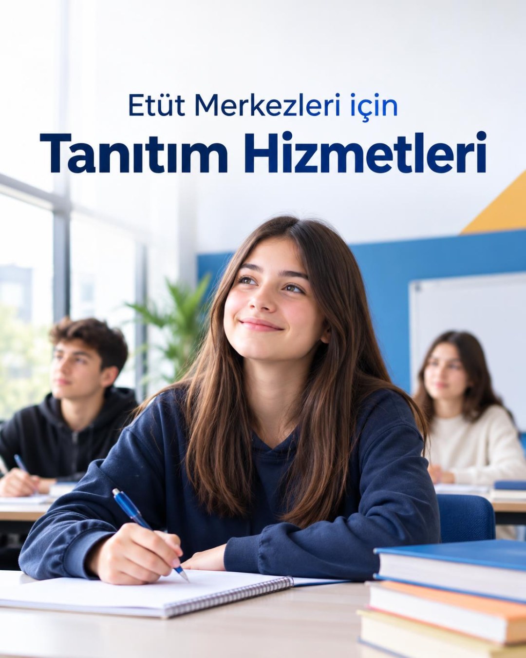 Etüt Merkezlerine Özel Tanıtım Hizmetleri