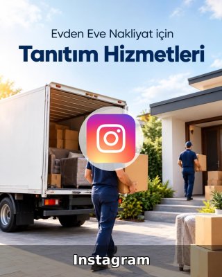Evden Eve Nakliyat Instagram Yönetimi