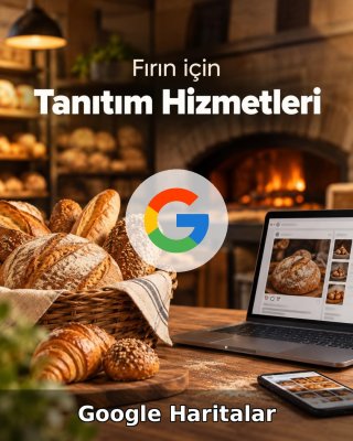 Fırın Google Harita Yönetimi
