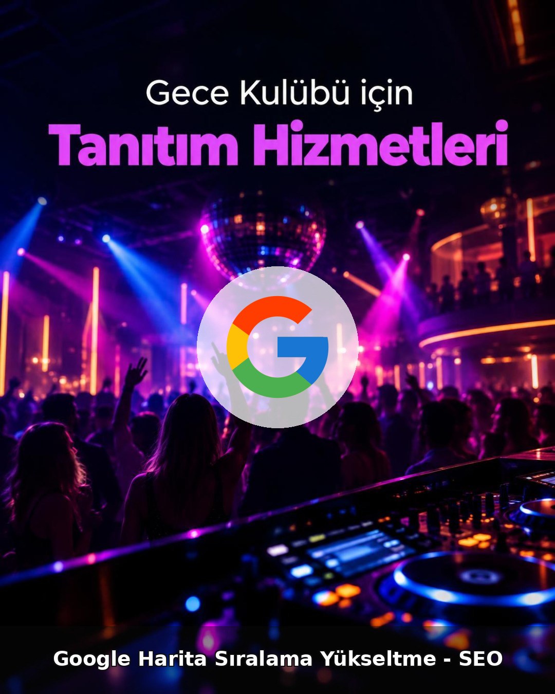 Gece Kulübü Google Harita Sıralama Yükseltme - SEO
