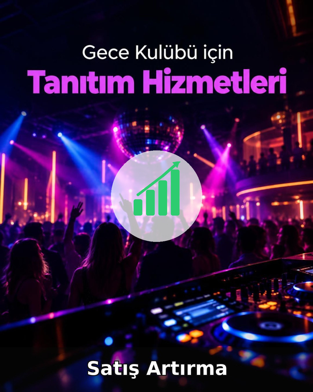 Gece Kulübü Satış Artırma