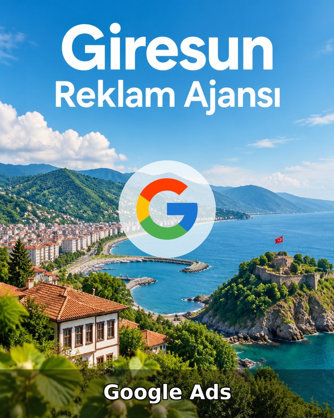 Giresun Google Ads Ajansı