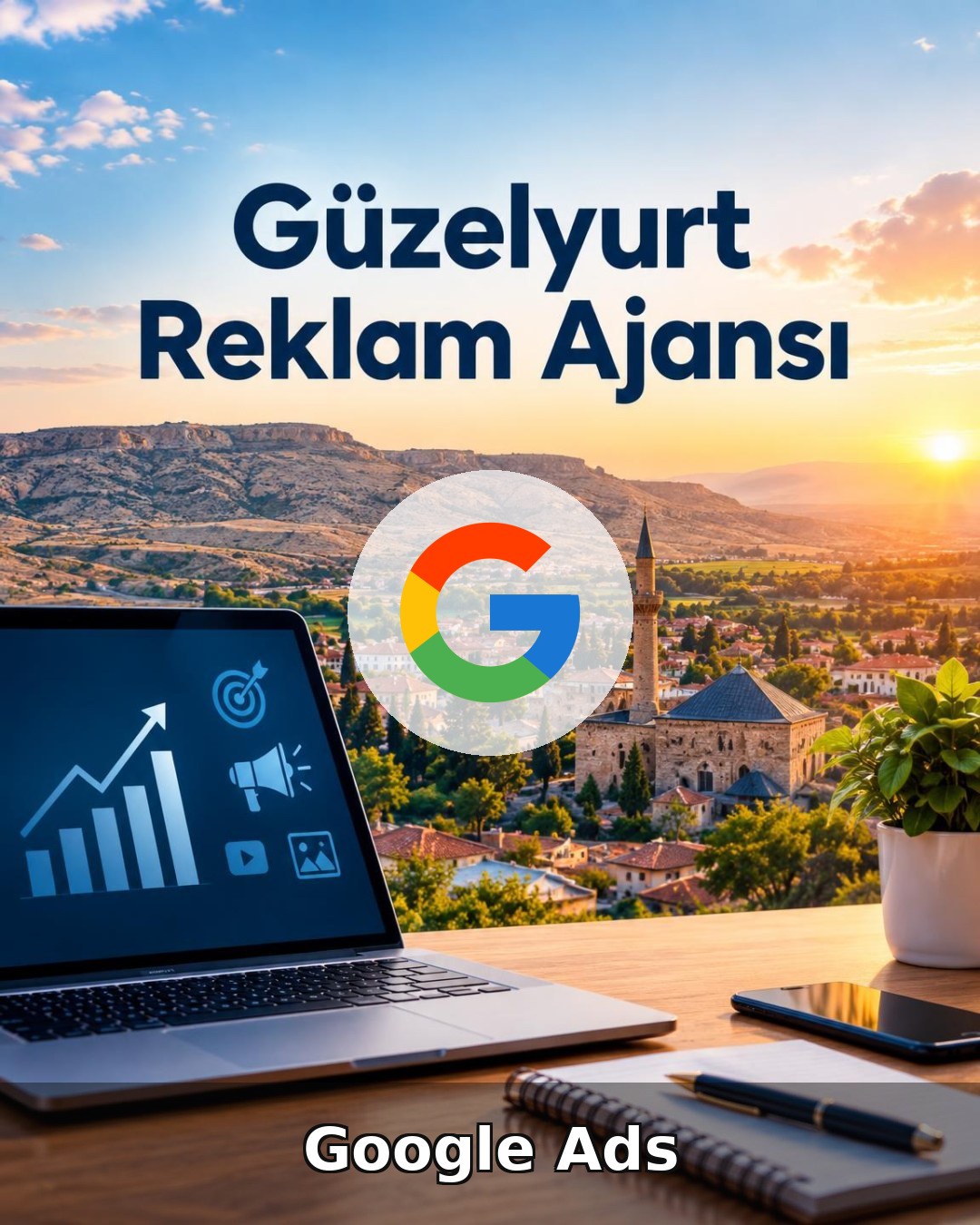 Güzelyurt Google Ads Ajansı