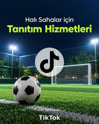 Halı Saha TikTok Yönetimi