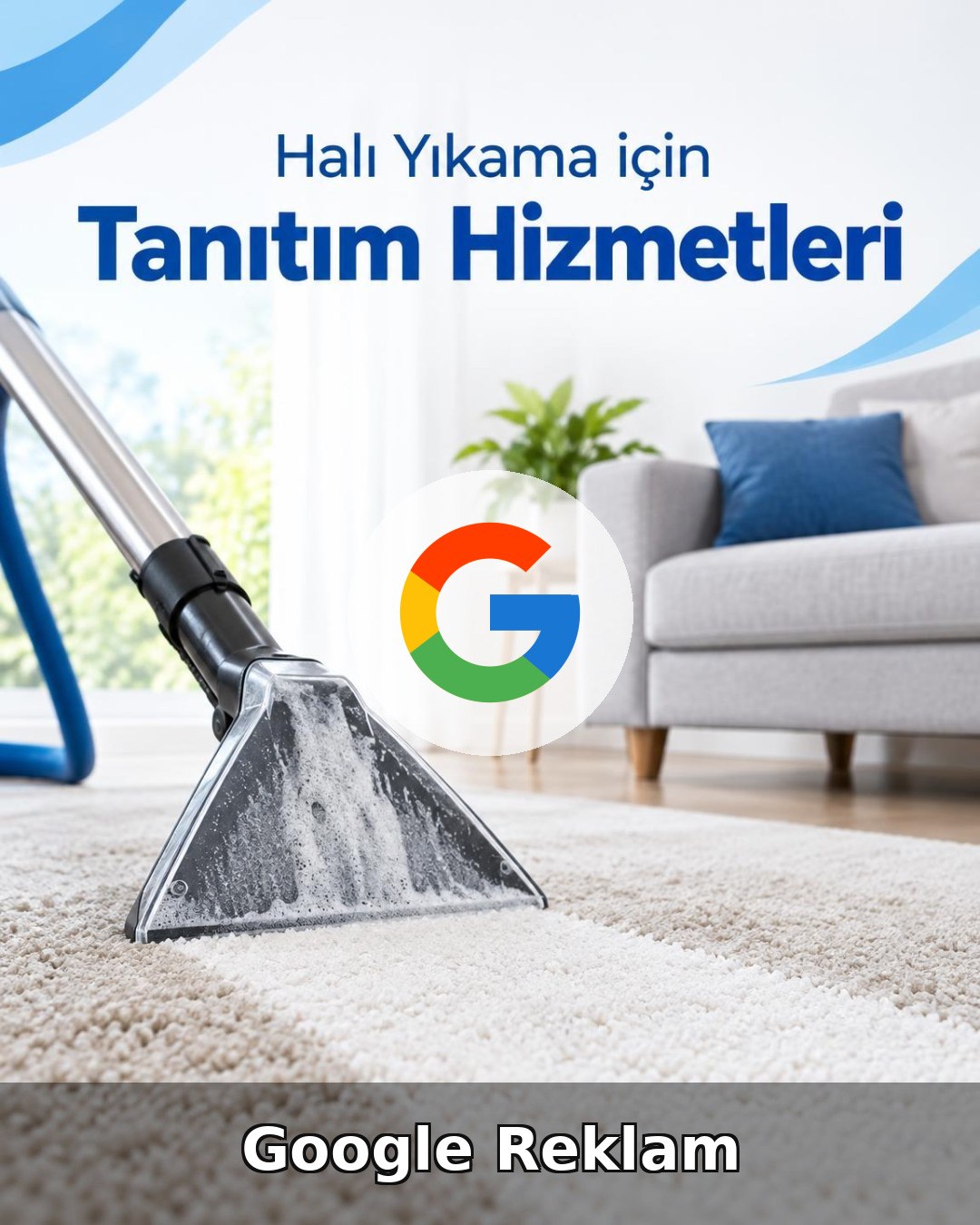 Halı Yıkama Google Reklam Yönetimi