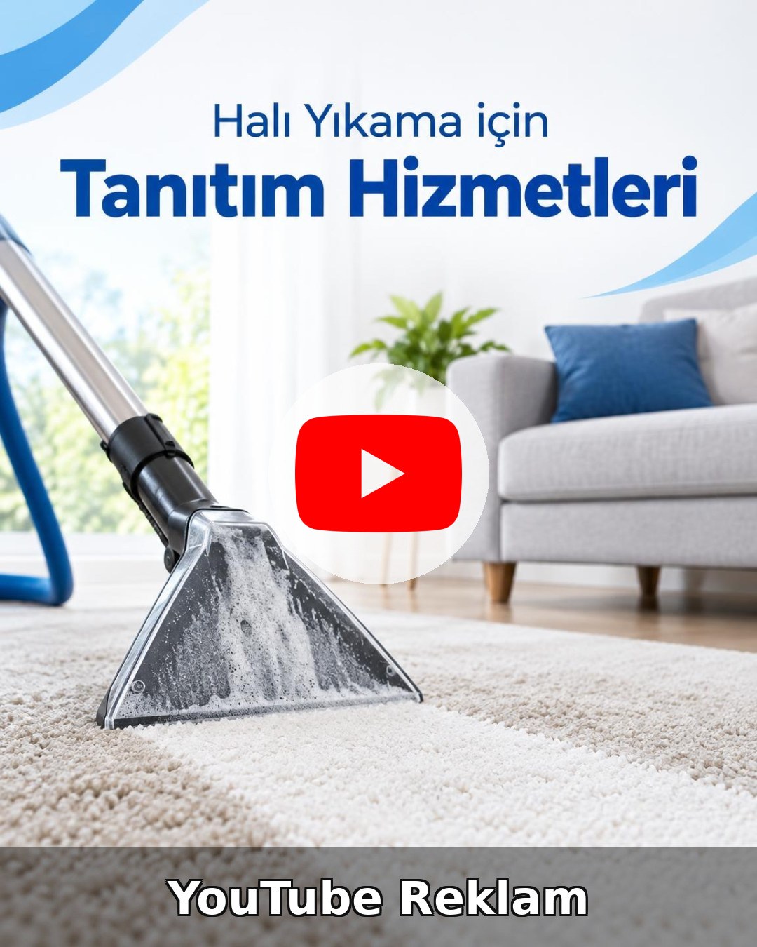 Halı Yıkama YouTube Reklam Yönetimi