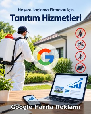 Haşere İlaçlama Google Harita Reklamı