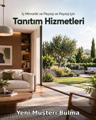 İç Mimarlık ve Peyzaj Yeni Müşteri Bulma