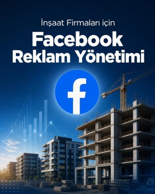 İnşaat Firması Facebook Reklam