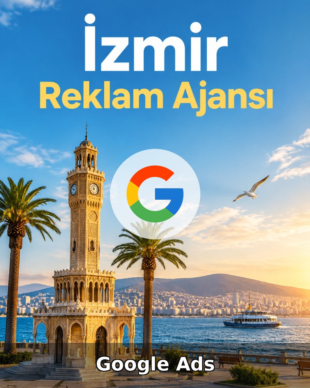 İzmir Google Ads Ajansı