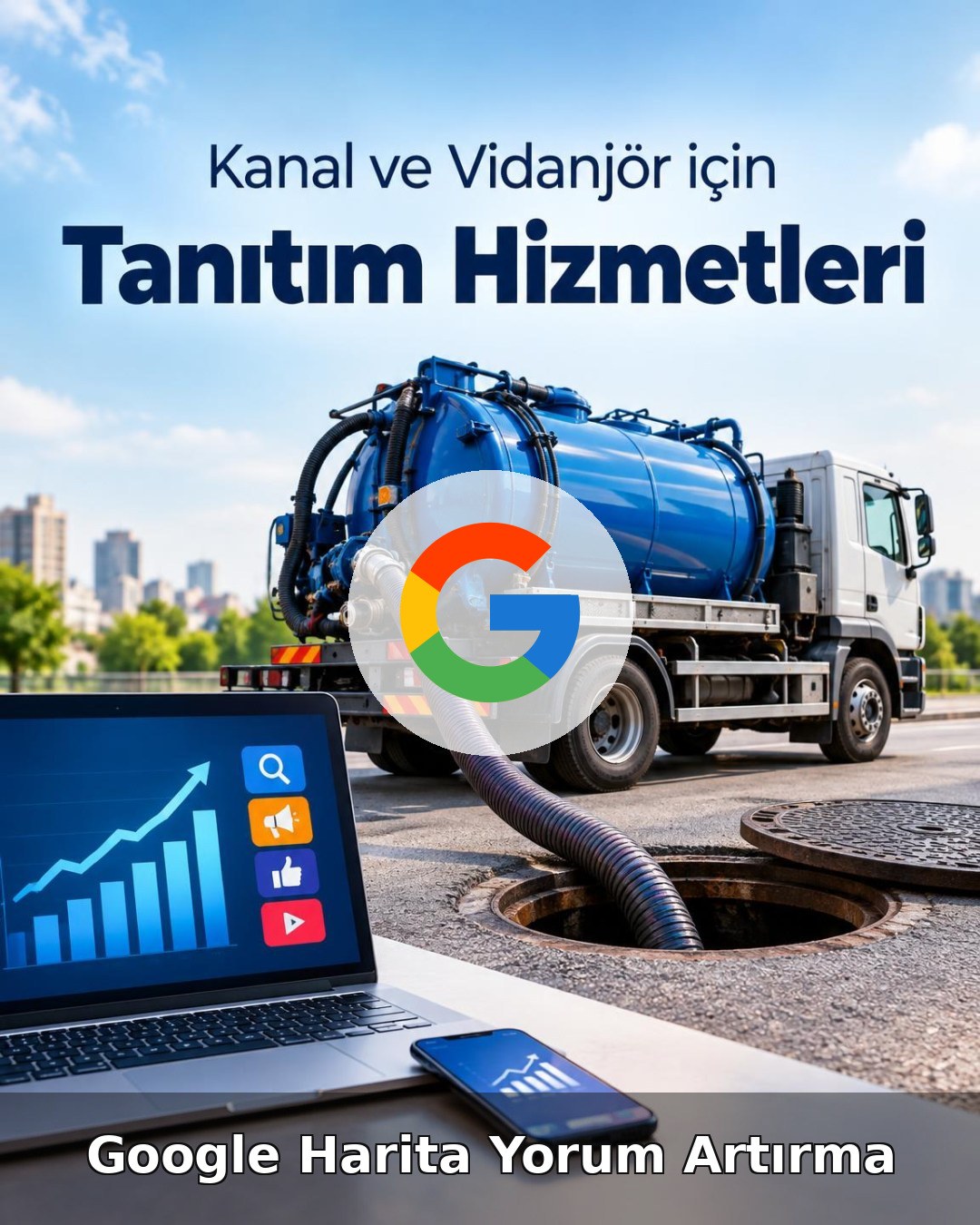 Kanal Açma Google Harita Yorum Artırma