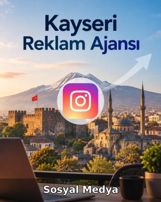 Kayseri Sosyal Medya Ajansı