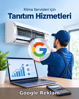 Klima Servisi Google Reklam Yönetimi