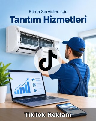 Klima Servisi TikTok Reklam Yönetimi