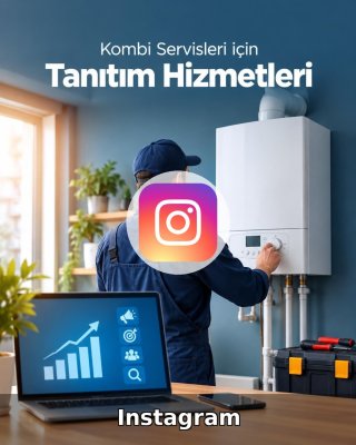 Kombi Servisi Instagram Yönetimi