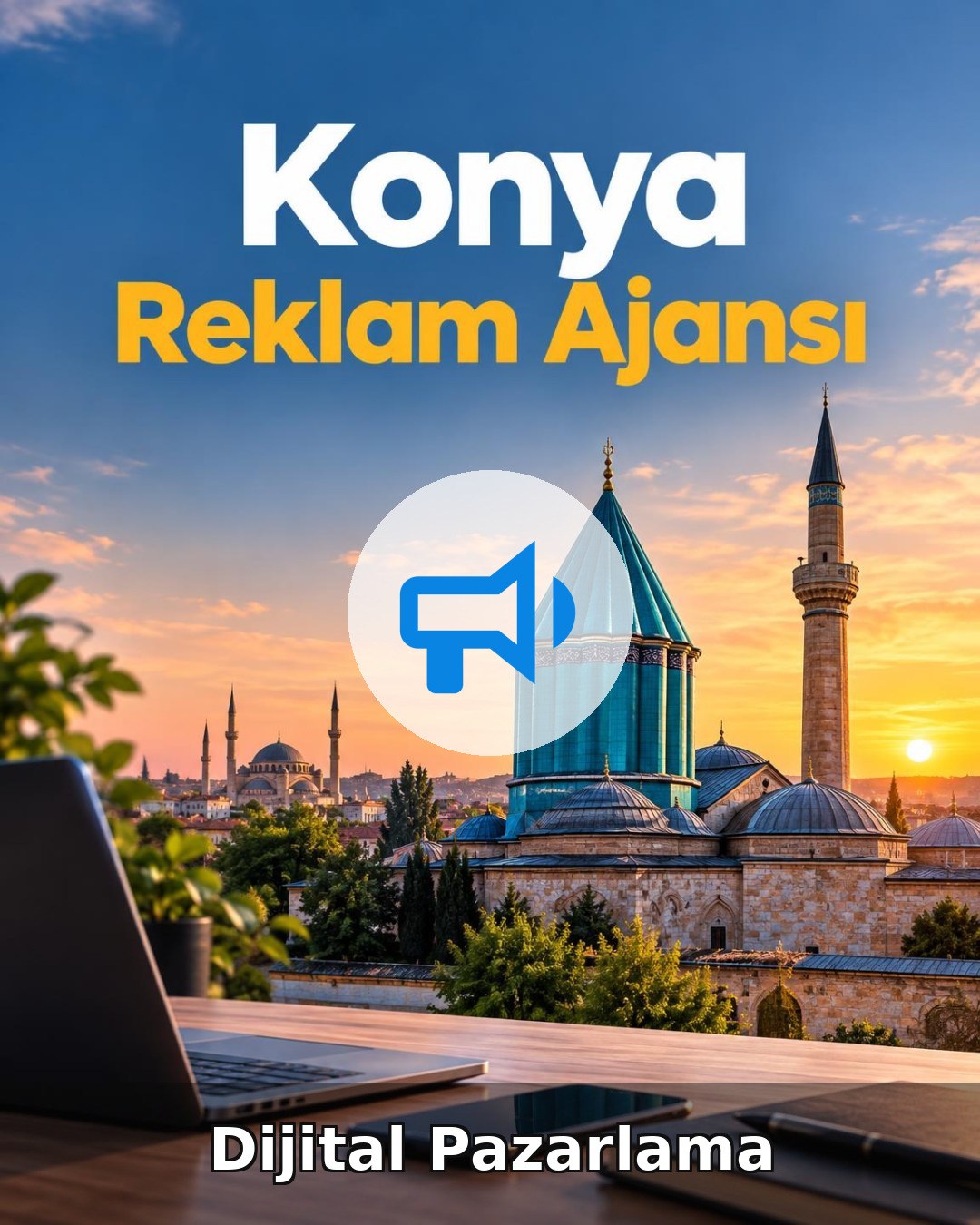 Konya Dijital Pazarlama
