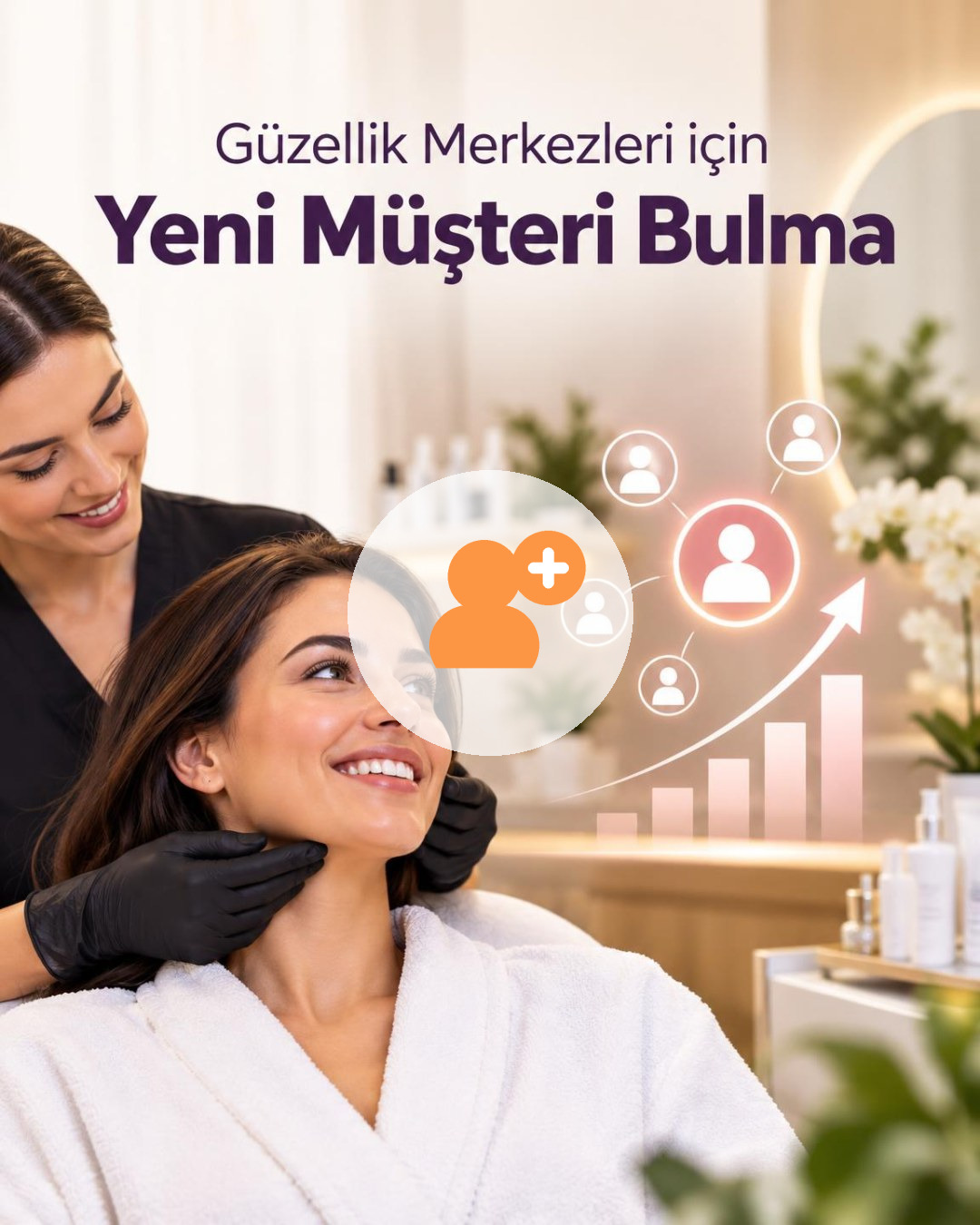Kuaför & Güzellik Merkezi Yeni Müşteri Bulma