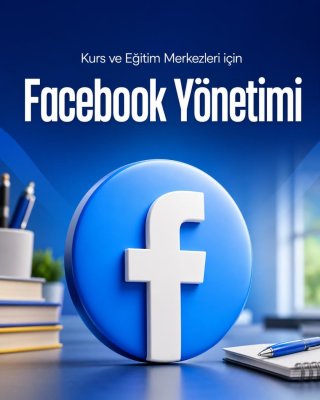 Kurs ve Eğitim Merkezi Facebook Yönetimi