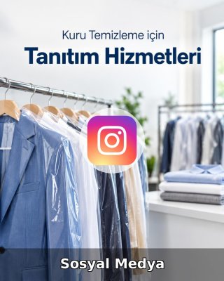 Kuru Temizleme Sosyal Medya Yönetimi