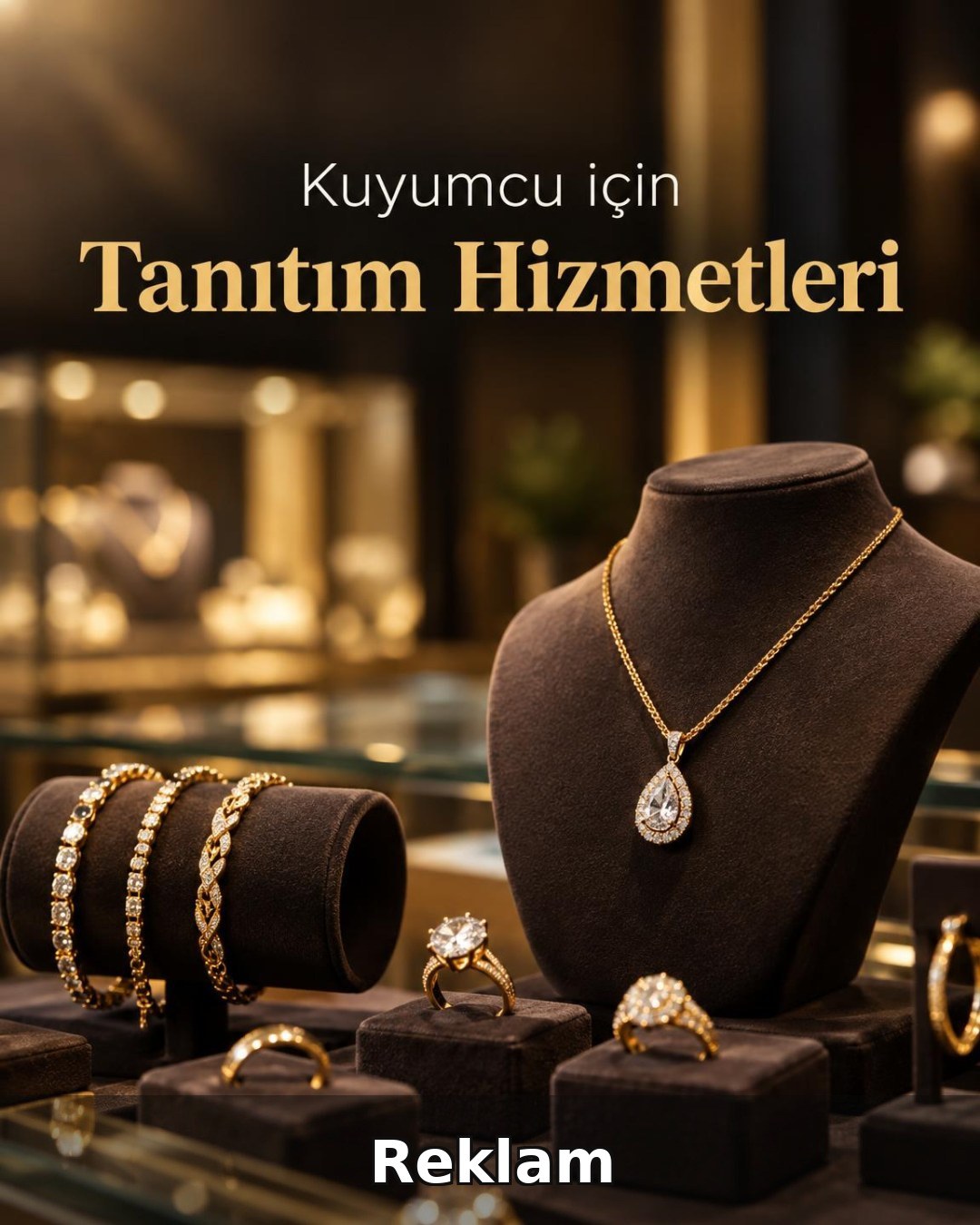 Kuyumcu Reklam Yönetimi