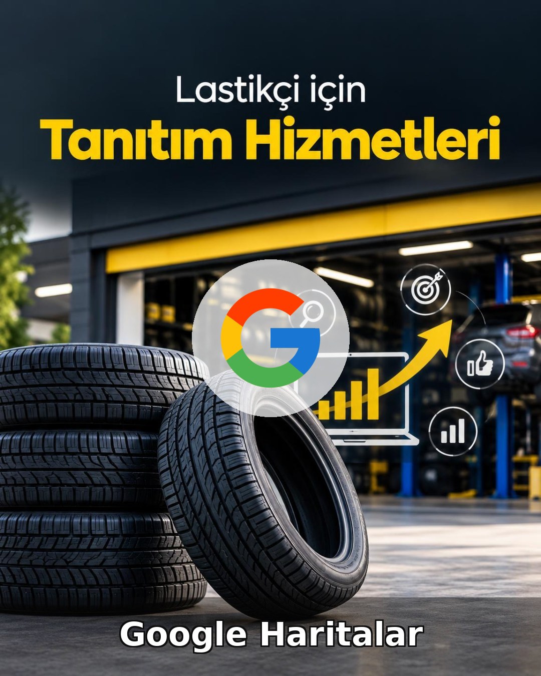 Lastikçi Google Harita Yönetimi