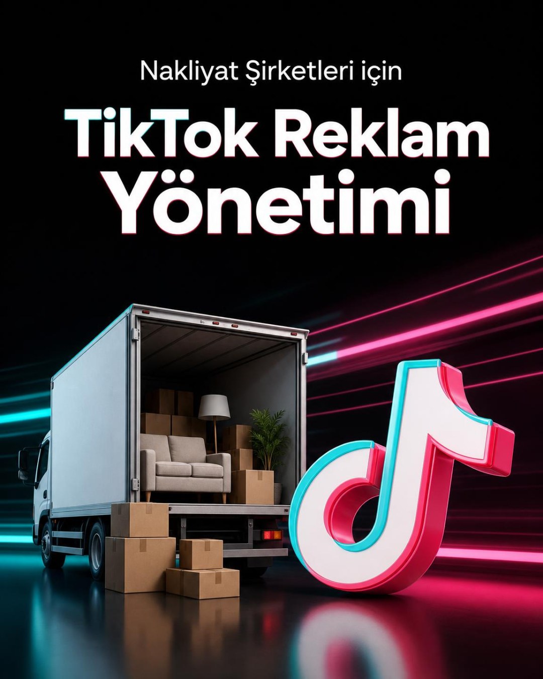 Nakliyat Şirketi TikTok Reklam