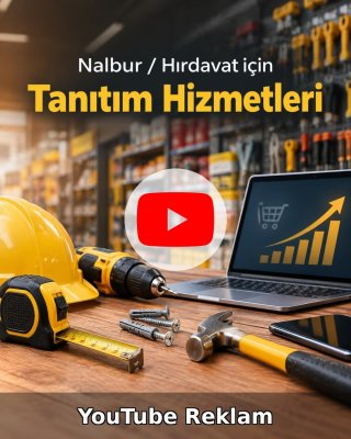Nalbur / Hırdavat YouTube Reklam Yönetimi