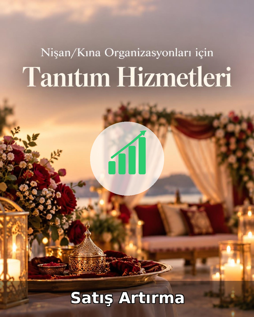 Nişan/Kına Organizasyonu Satış Artırma