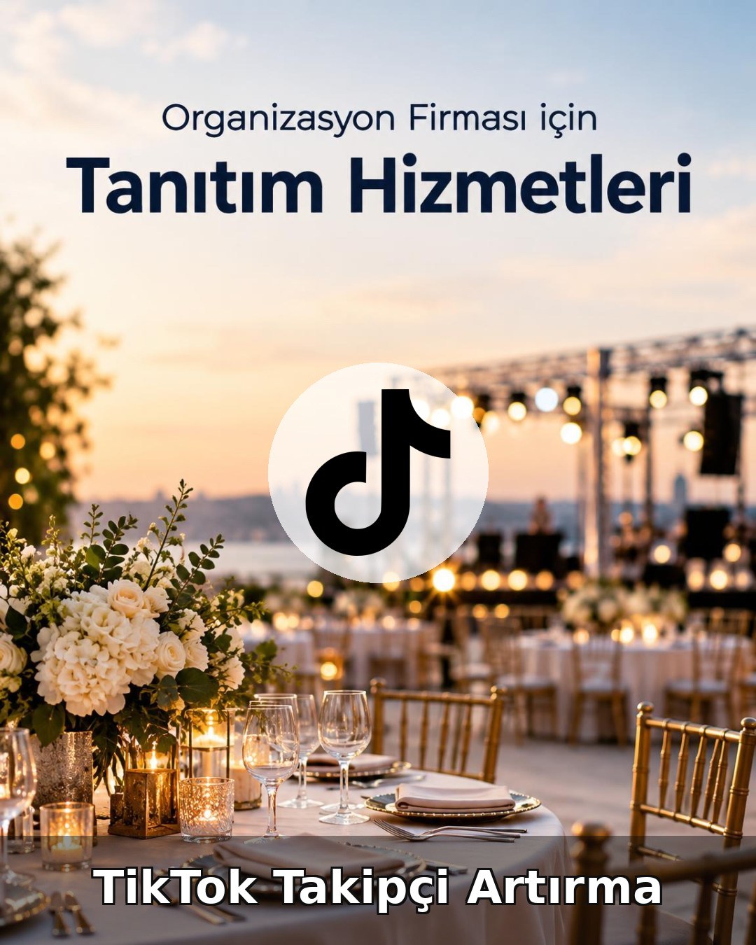 Organizasyon Firması TikTok Takipçi Artırma