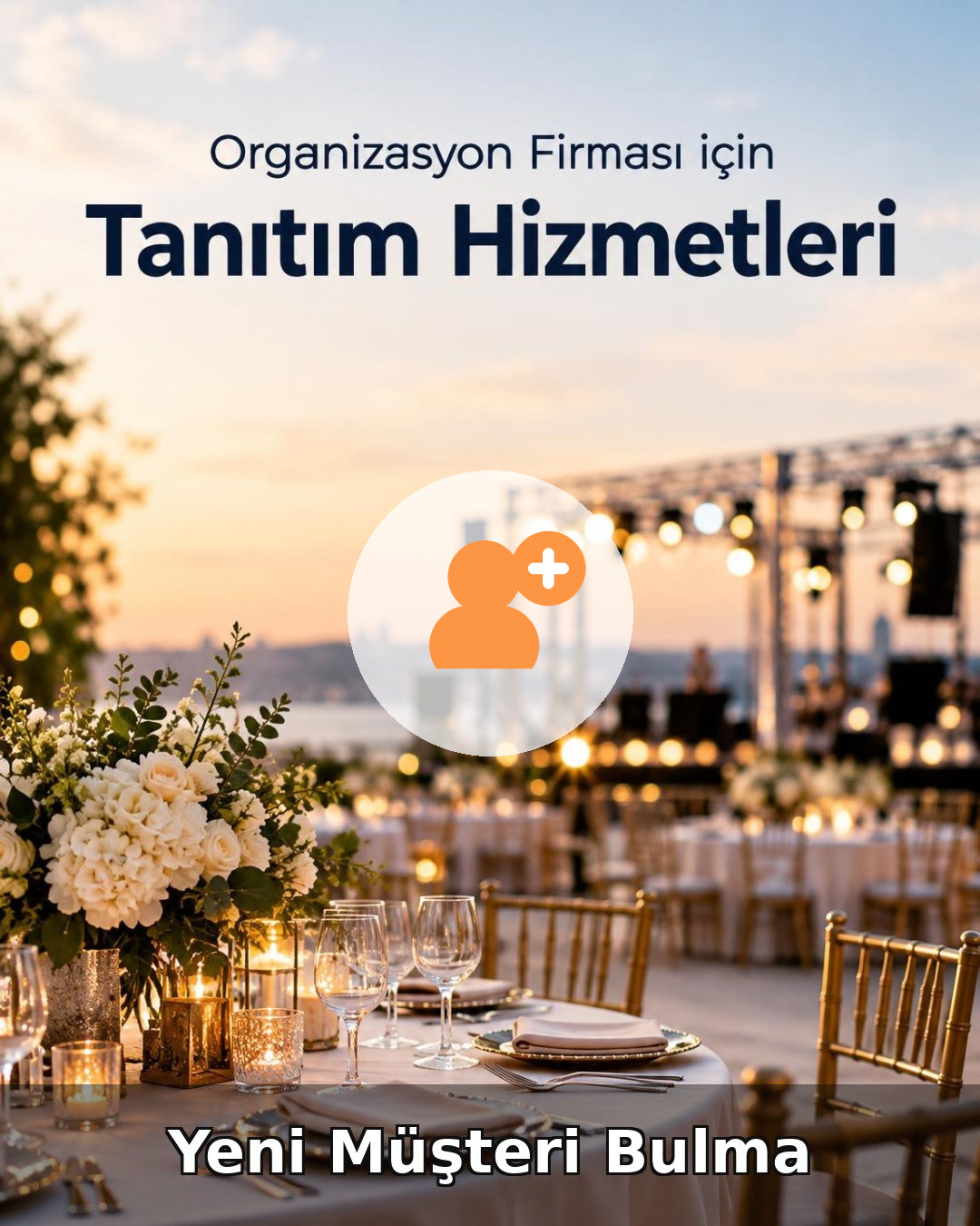 Organizasyon Firması Yeni Müşteri Bulma
